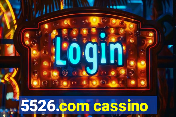 5526.com cassino